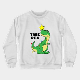 Tree Rex T-Rex Christmas Tree Dinosaur Merry Christmas Crewneck Sweatshirt